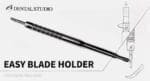 Safe Blade Holder